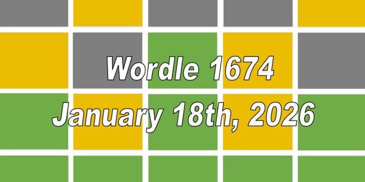 Daily Wordle 1674 - 18th January 2026