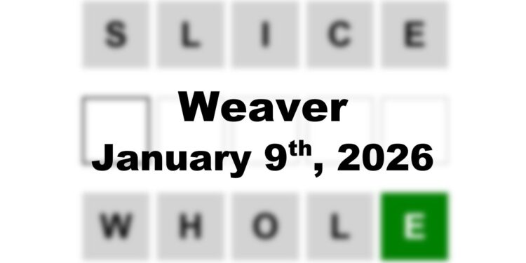 Weaver Answer - 9th January 2026