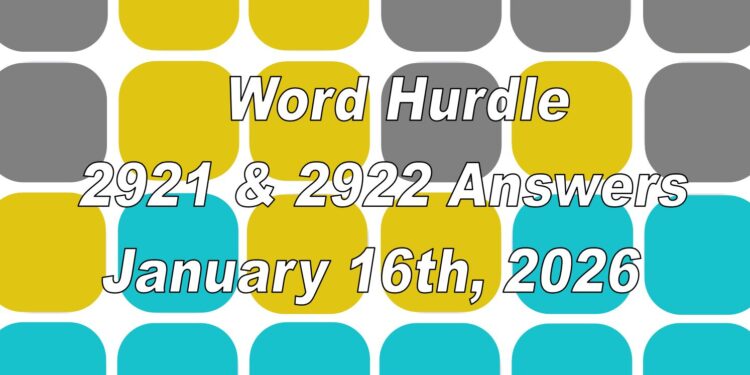 Word Hurdle #2921 & #2922 - 16th January 2026