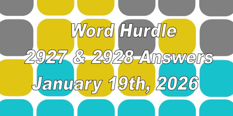 Word Hurdle #2927 & #2928 - 19th January 2026
