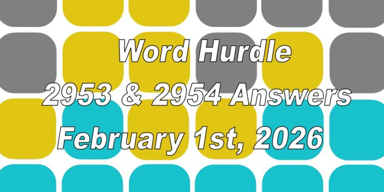 Word Hurdle #2953 & #2954 - 1st February 2026