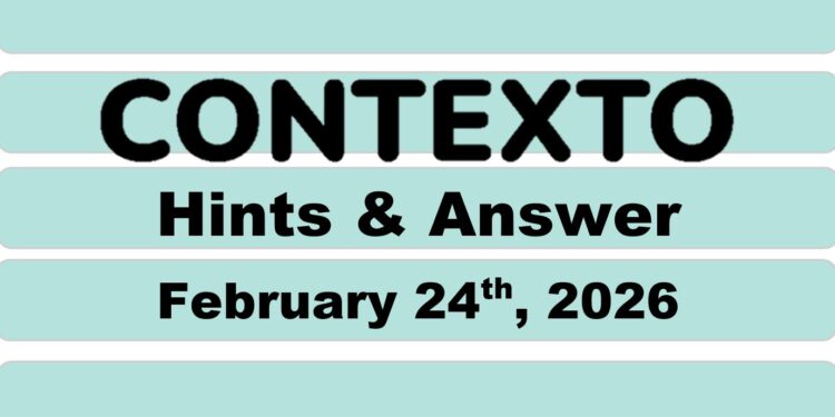 Daily Contexto 1255 - February 24th 2026