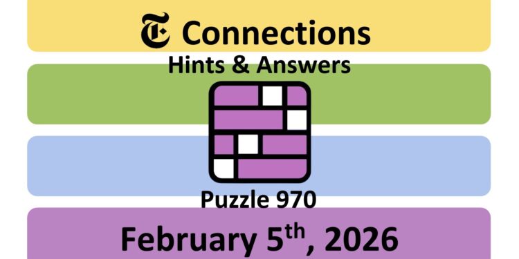 Daily NYT Connections 970 Answers - 5th February 2026