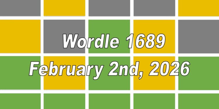 Daily Wordle 1689 - 2nd February 2026