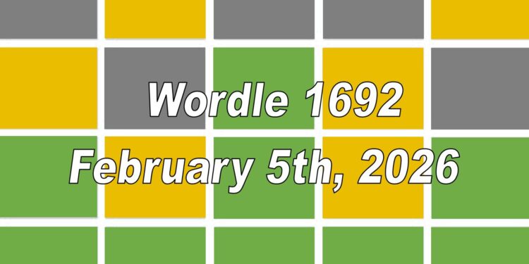 Daily Wordle 1692 - 5th February 2026