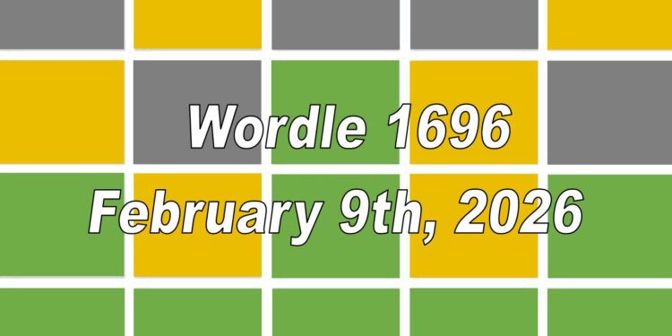‘Wordle’ Answer Today 1696 February 9th 2026 – Hints and Solution (2/9/26)
