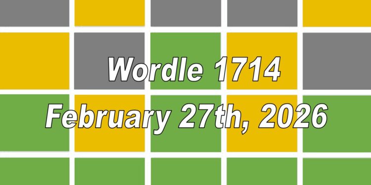 Daily Wordle 1714 - 27th February 2026