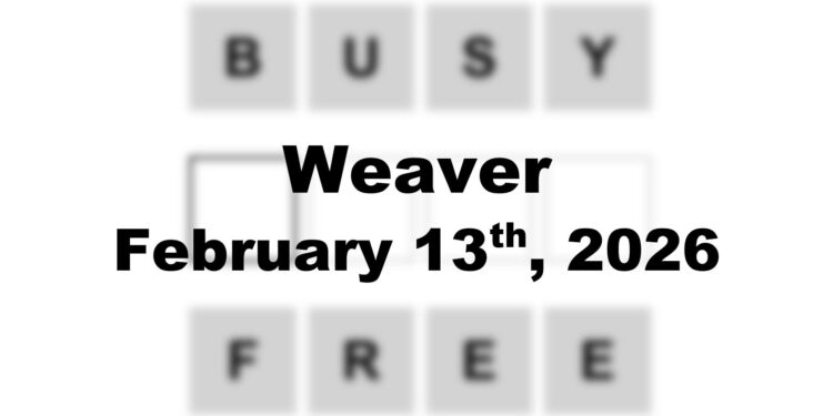 Weaver Answer - 13th February 2026