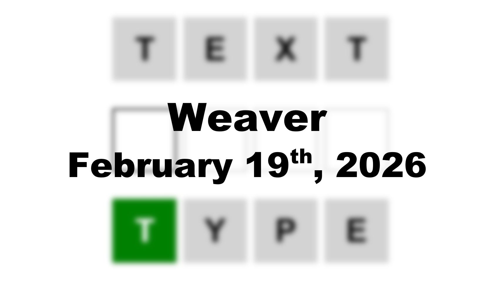 ‘Wordle’ Answer Today 1706 February 19th 2026 – Hints and Solution (2/19/26)