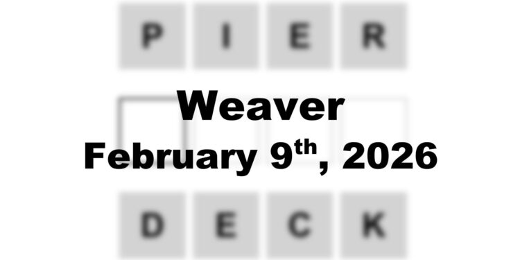 ‘Weaver’ Answer Today Pier to Deck: February 9th 2026 Hints and Solution