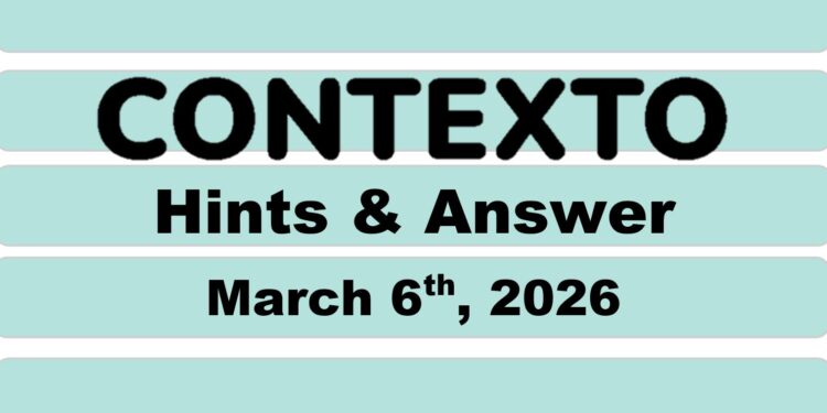 Daily Contexto 1265 - March 6th 2026