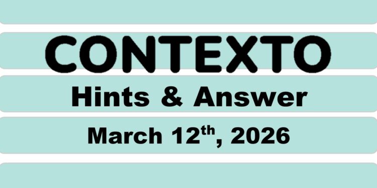 Daily Contexto 1271 - March 12th 2026