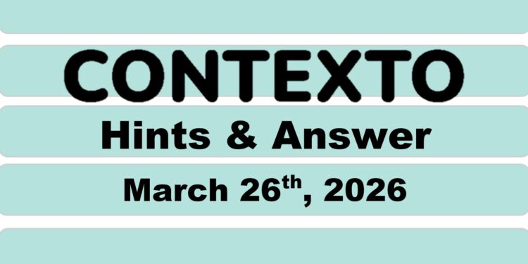 Daily Contexto 1285 - March 26th 2026