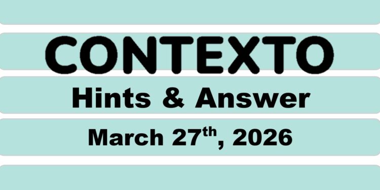 Daily Contexto 1286 - March 27th 2026
