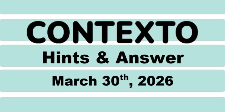 Daily Contexto 1289 - March 30th 2026