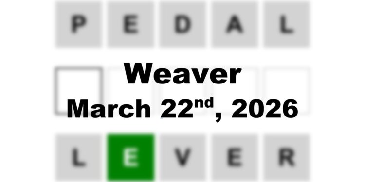Weaver Answer - 22nd March 2026
