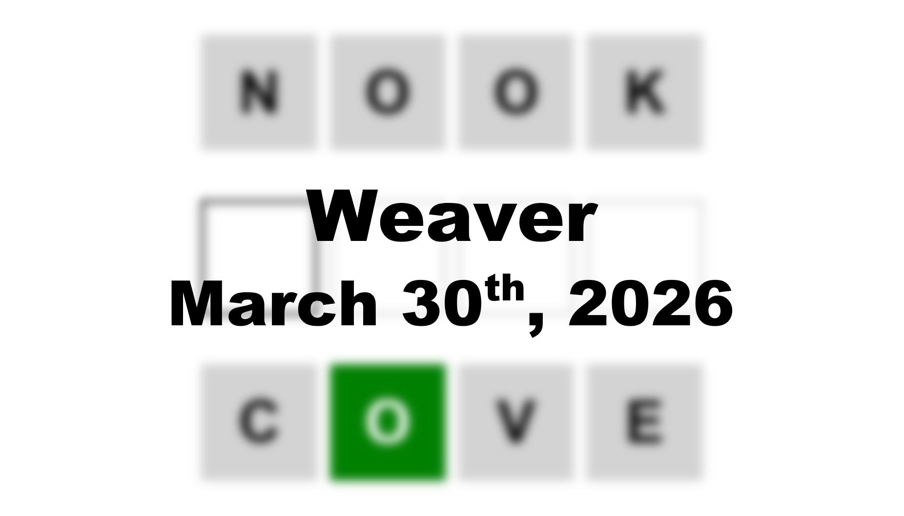 ‘Weaver’ Answer Today Nook to Cove: March 30th 2026 Hints and Solution