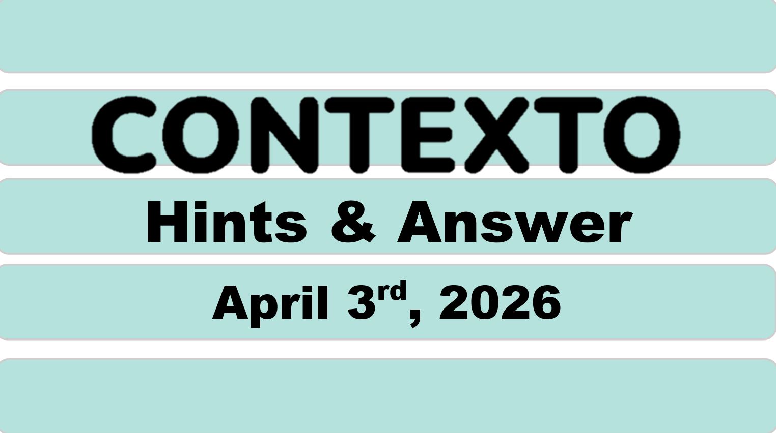 ‘Wordle’ Answer Today 1749 April 3rd 2026 – Hints and Solution (4/3/26)