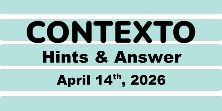 Daily Contexto 1304 - April 14th 2026