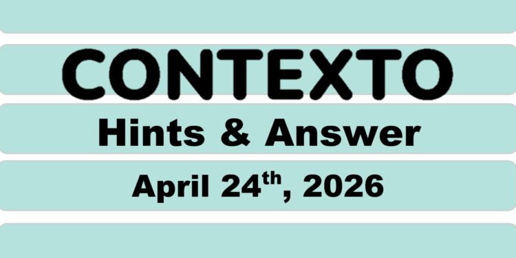 Daily Contexto 1314 - April 24th 2026