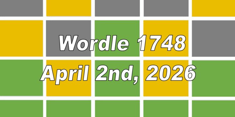 Daily Wordle 1748 - 2nd April 2026