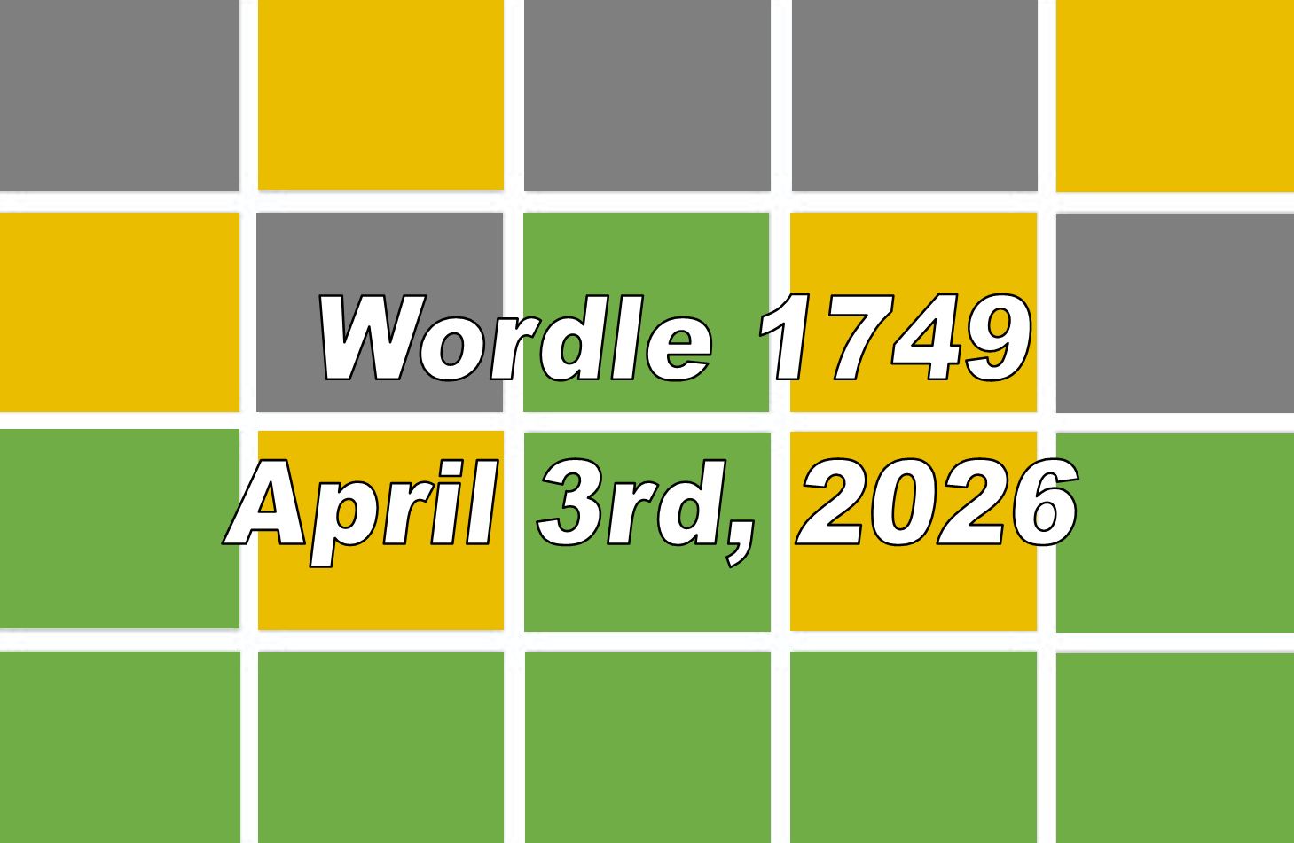‘Wordle’ Answer Today 1749 April 3rd 2026 – Hints and Solution (4/3/26)
