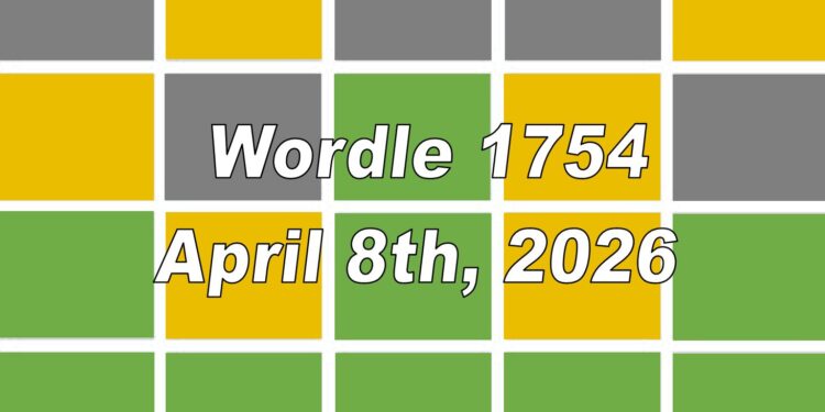 Daily Wordle 1754 - 8th April 2026