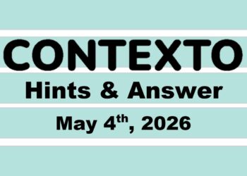 ‘Wordle’ Answer Today 1780 May 4th 2026 – Hints and Solution (5/4/26)