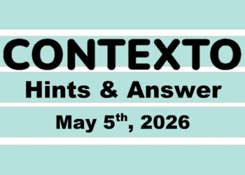 ‘Wordle’ Answer Today 1781 May 5th 2026 – Hints and Solution (5/5/26)