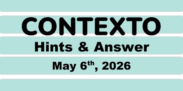 Daily Contexto 1326 - May 6th 2026