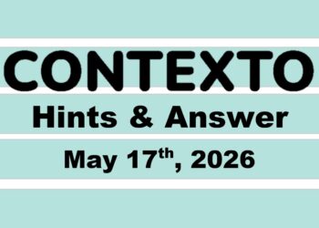 ‘Wordle’ Answer Today 1793 May 17th 2026 – Hints and Solution (5/17/26)