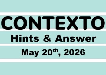 ‘Wordle’ Answer Today 1796 May 20th 2026 – Hints and Solution (5/20/26)