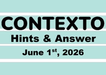 ‘Wordle’ Answer Today 1808 June 1st 2026 – Hints and Solution (6/1/26)