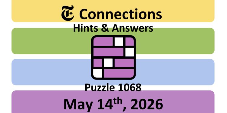 Daily NYT Connections 1068 Answers - 14th May 2026