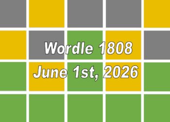 ‘Wordle’ Answer Today 1808 June 1st 2026 – Hints and Solution (6/1/26)
