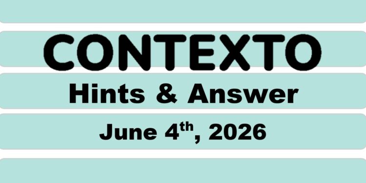 Daily Contexto 1355 - June 4th 2026
