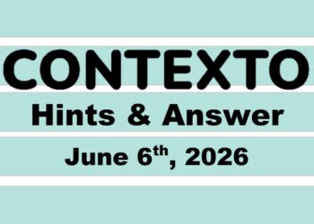 ‘Wordle’ Answer Today 1813 June 6th 2026 – Hints and Solution (6/6/26)