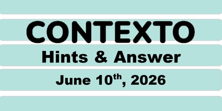 Daily Contexto 1361 - June 10th 2026
