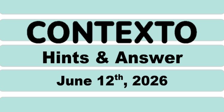 Daily Contexto 1363 - June 12th 2026
