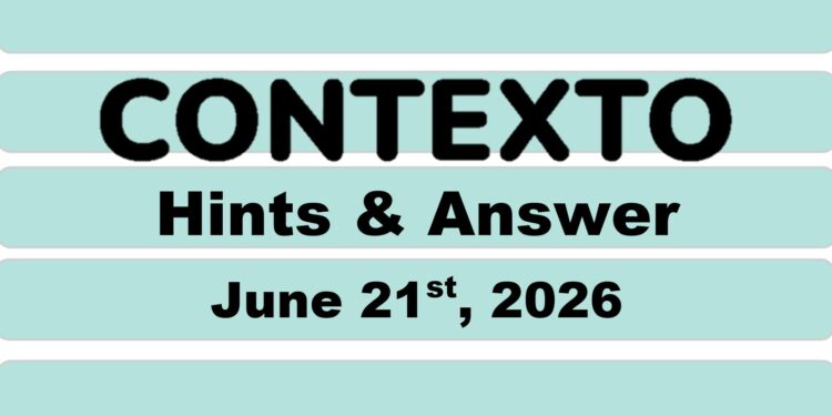 Daily Contexto 1372 - June 21st 2026