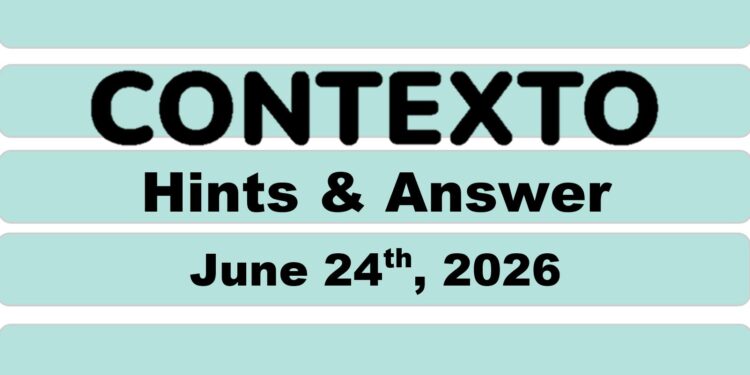 Daily Contexto 1375 - June 24th 2026