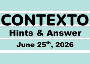‘Wordle’ Answer Today 1832 June 25th 2026 – Hints and Solution (6/25/26)