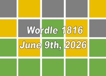 ‘Wordle’ Answer Today 1816 June 9th 2026 – Hints and Solution (6/9/26)