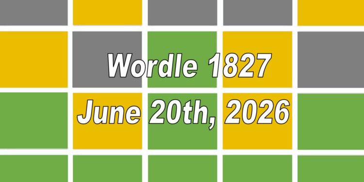 Daily Wordle 1827 - 20th June 2026