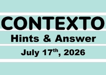 ‘Wordle’ Answer Today 1854 July 17th 2026 – Hints and Solution (7/17/26)