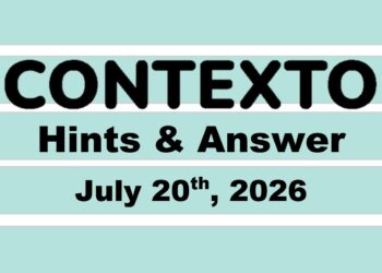 ‘Wordle’ Answer Today 1857 July 20th 2026 – Hints and Solution (7/20/26)