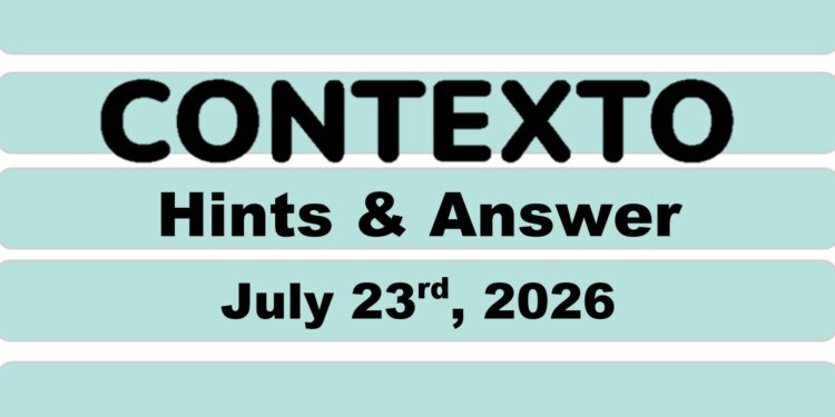 Daily Contexto 1404 - July 23rd 2026