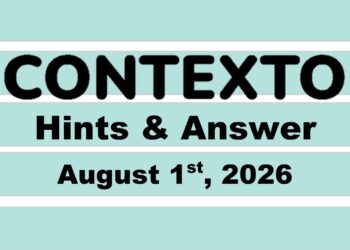 ‘Wordle’ Answer Today 1869 August 1st 2026 – Hints and Solution (8/1/26)