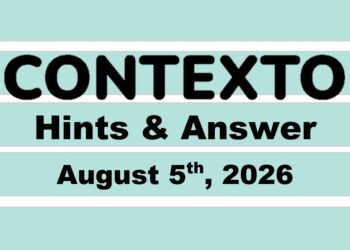 ‘Wordle’ Answer Today 1873 August 5th 2026 – Hints and Solution (8/5/26)