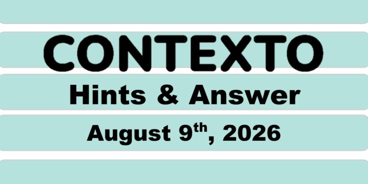 Daily Contexto 1421 - August 9th 2026